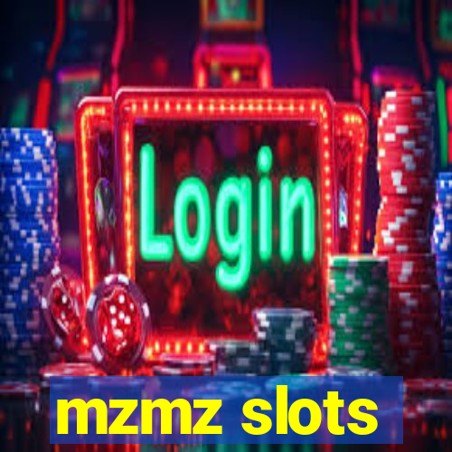 mzmz slots