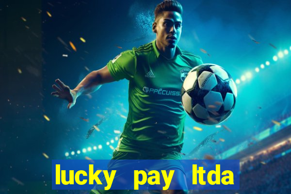 lucky pay ltda plataforma de jogos