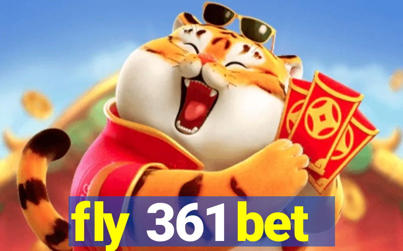 fly 361 bet