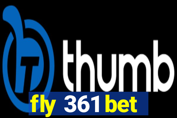 fly 361 bet