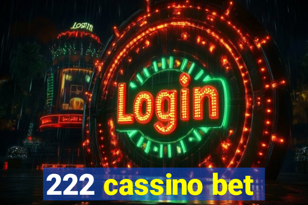 222 cassino bet