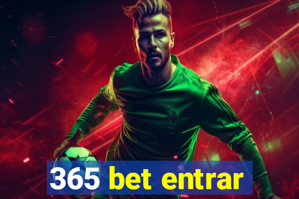 365 bet entrar