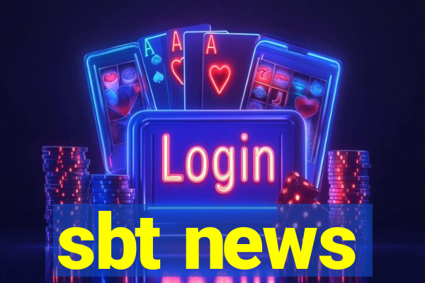 sbt news