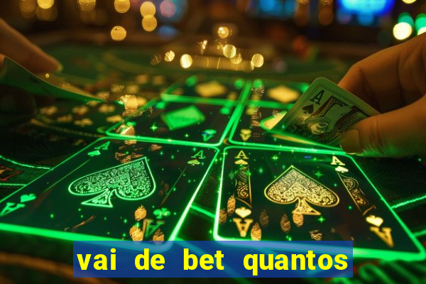 vai de bet quantos saques por dia