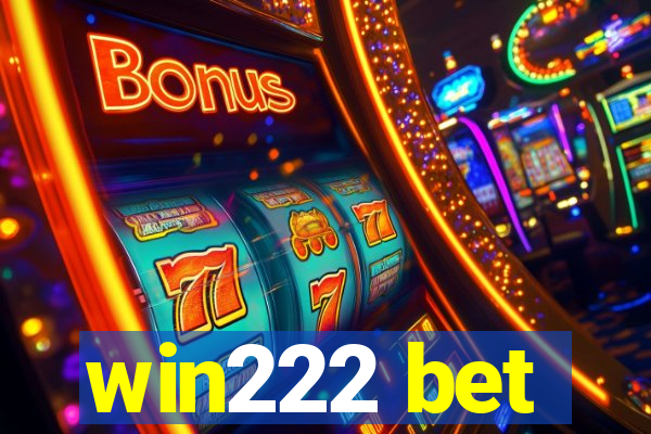 win222 bet