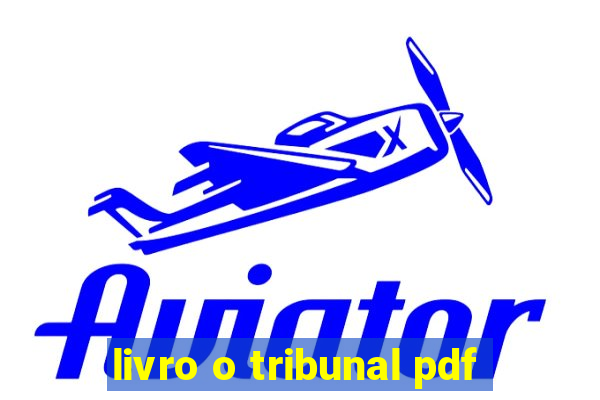 livro o tribunal pdf