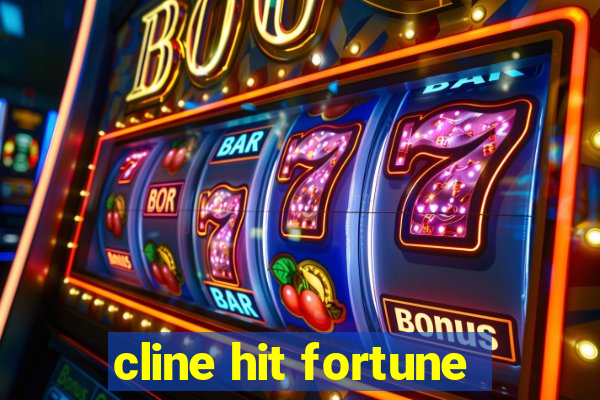 cline hit fortune