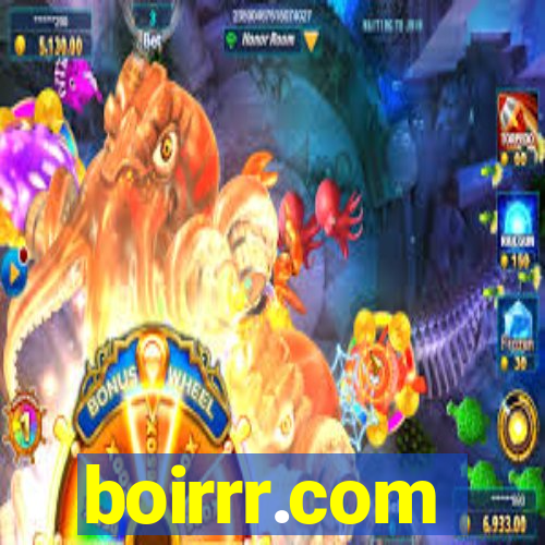 boirrr.com