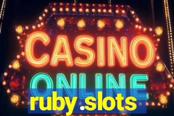 ruby.slots