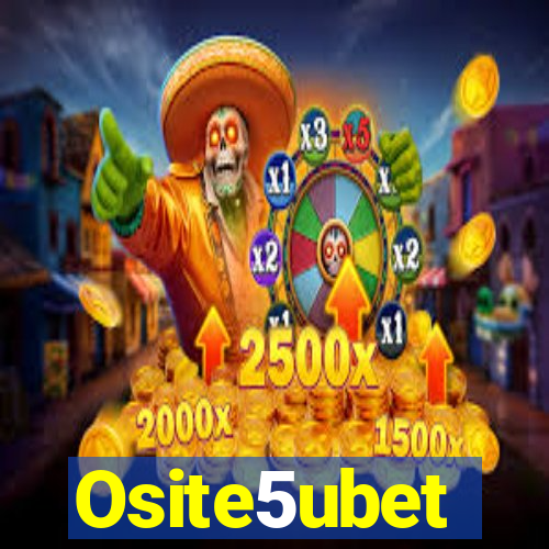 Osite5ubet