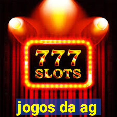 jogos da ag