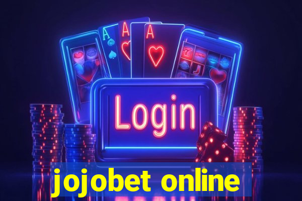 jojobet online