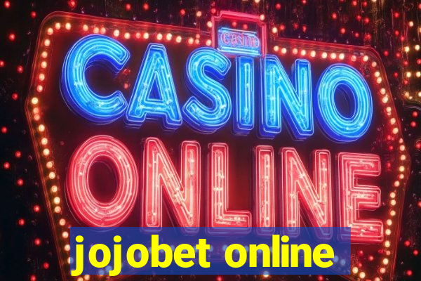 jojobet online