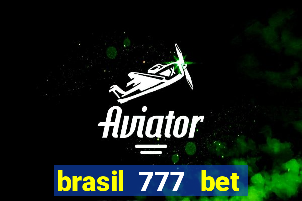 brasil 777 bet como jogar