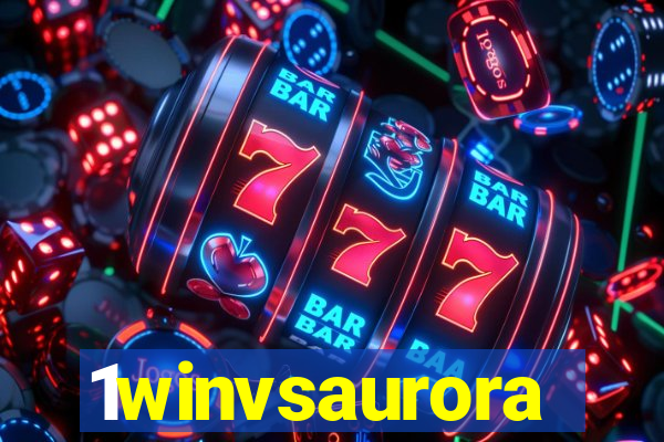 1winvsaurora