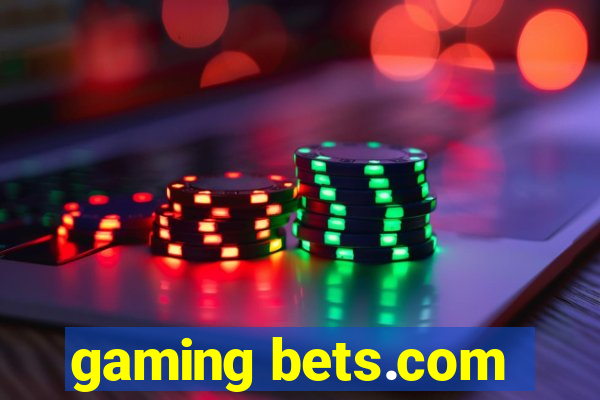 gaming bets.com