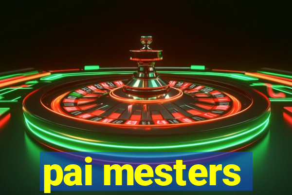 pai mesters