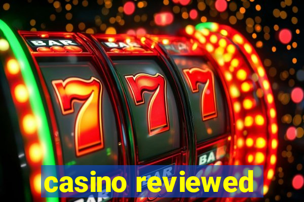 casino reviewed