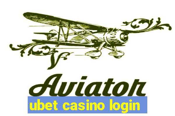 ubet casino login