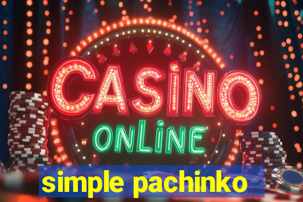 simple pachinko