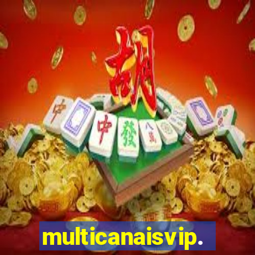 multicanaisvip.online