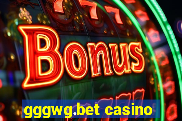 gggwg.bet casino