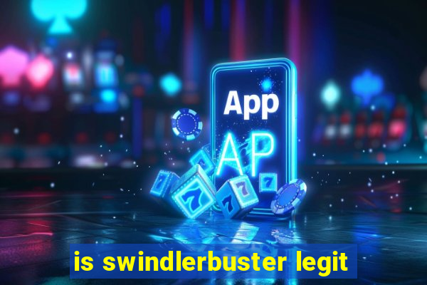 is swindlerbuster legit