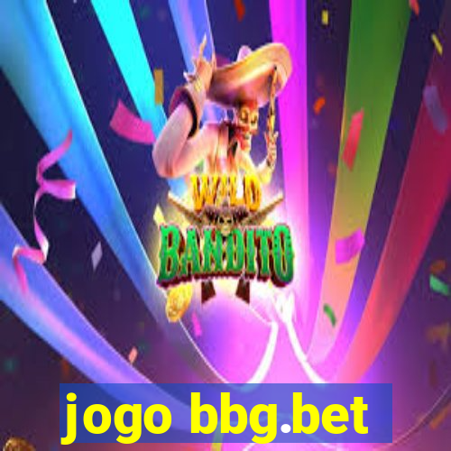 jogo bbg.bet