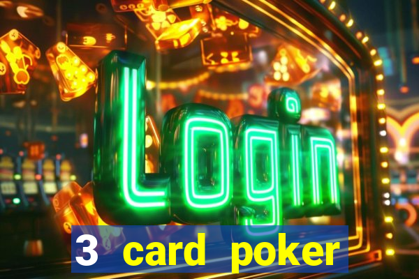 3 card poker casino online