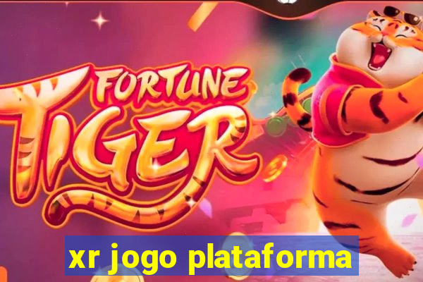 xr jogo plataforma