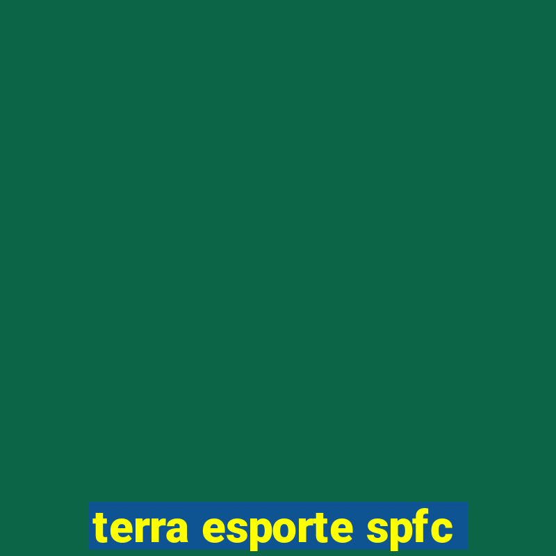 terra esporte spfc