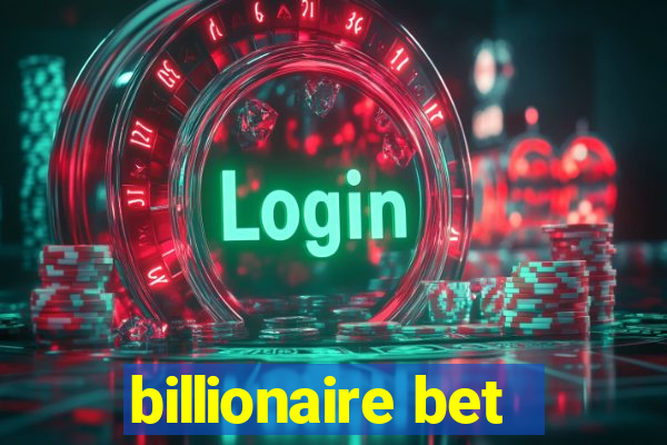 billionaire bet