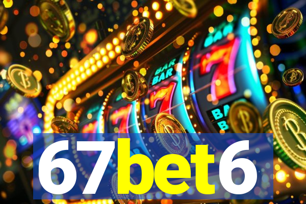 67bet6