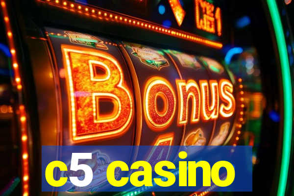 c5 casino