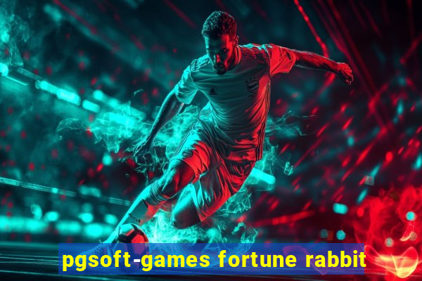 pgsoft-games fortune rabbit