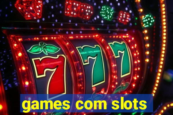 games com slots