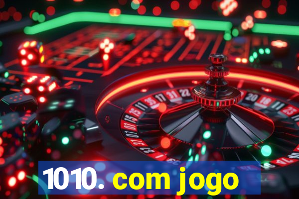 1010. com jogo