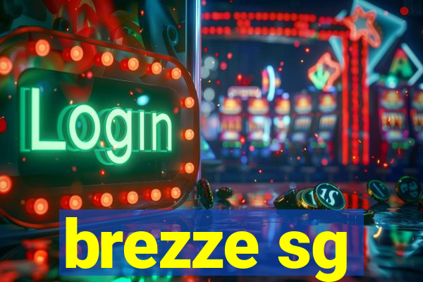 brezze sg