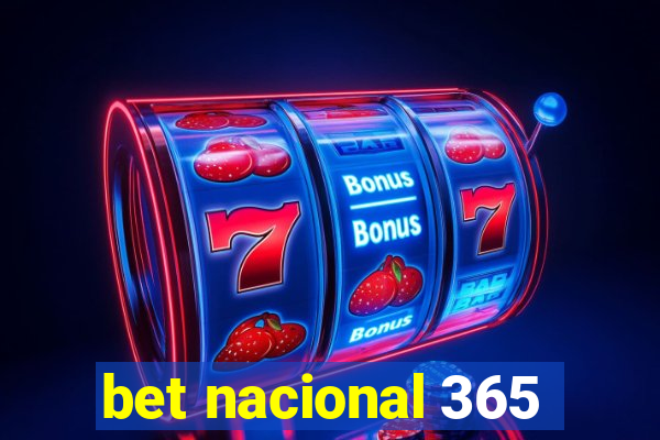 bet nacional 365