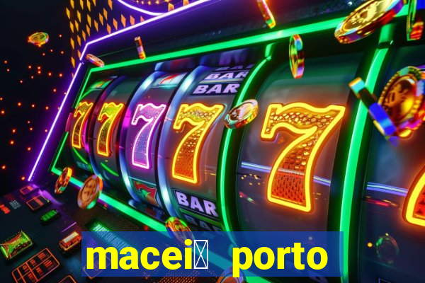 macei贸 porto seguro dist芒ncia