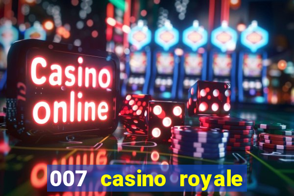 007 casino royale online leyendado