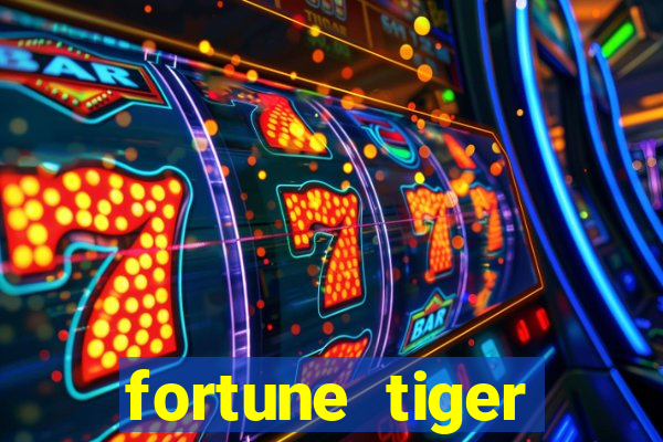 fortune tiger cassino pix