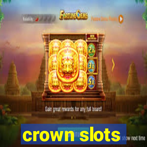 crown slots