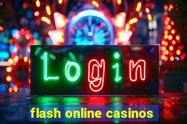 flash online casinos