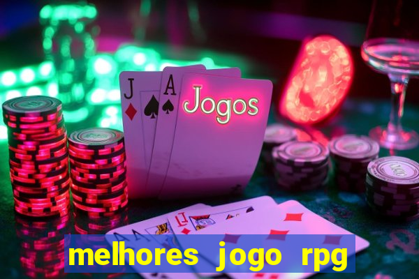 melhores jogo rpg para android