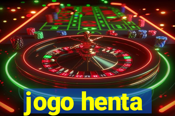 jogo henta