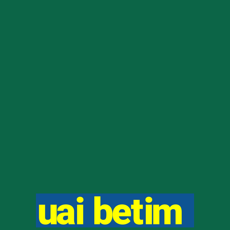 uai betim