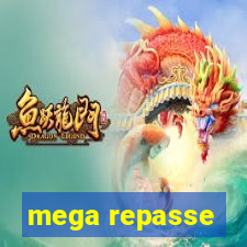 mega repasse