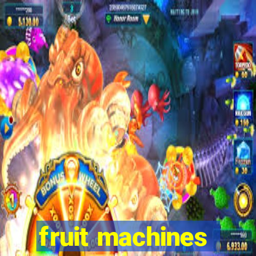 fruit machines