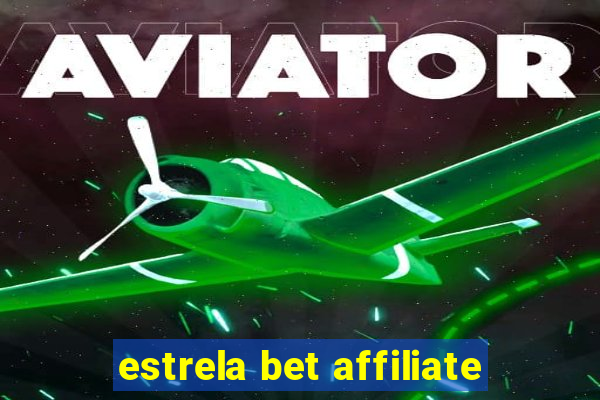 estrela bet affiliate